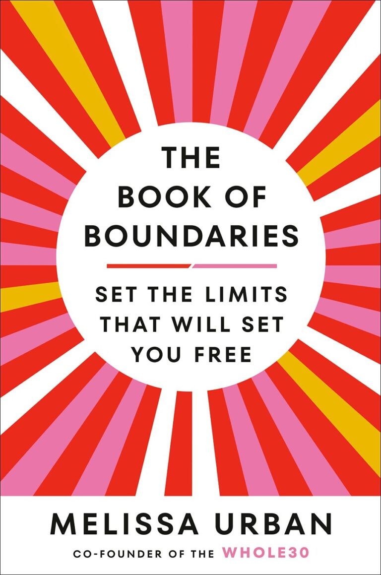 The Book Of Boundaries Set The Limits That Will Set You Free - Featured Image