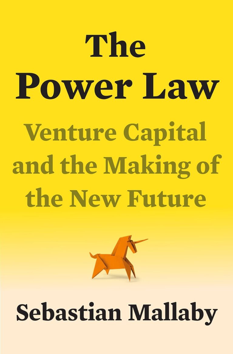 The Power Law Venture Capital And The Making Of The New Future - Featured Image