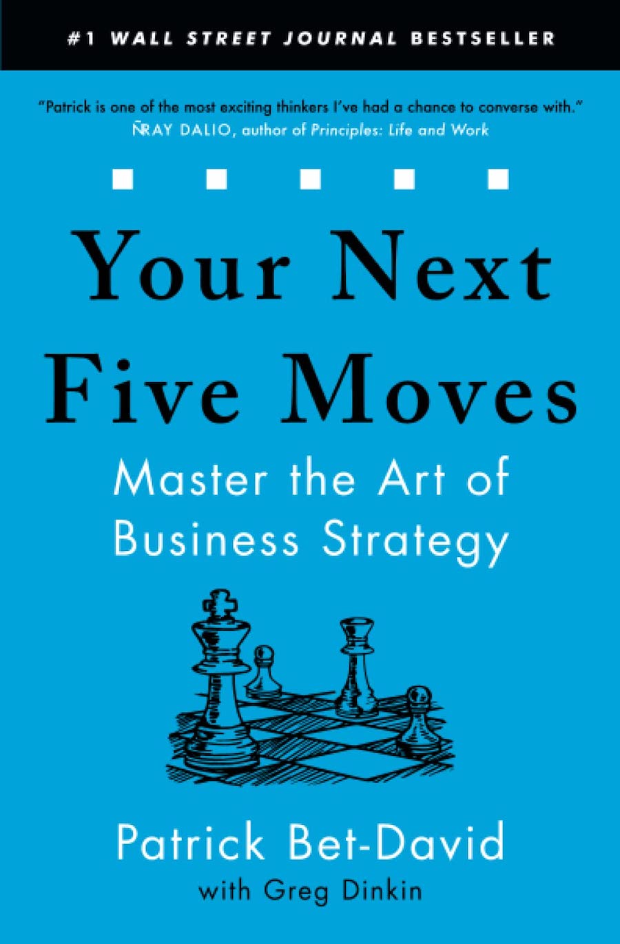 Your Next Five Moves- Master The Art Of Business Strategy