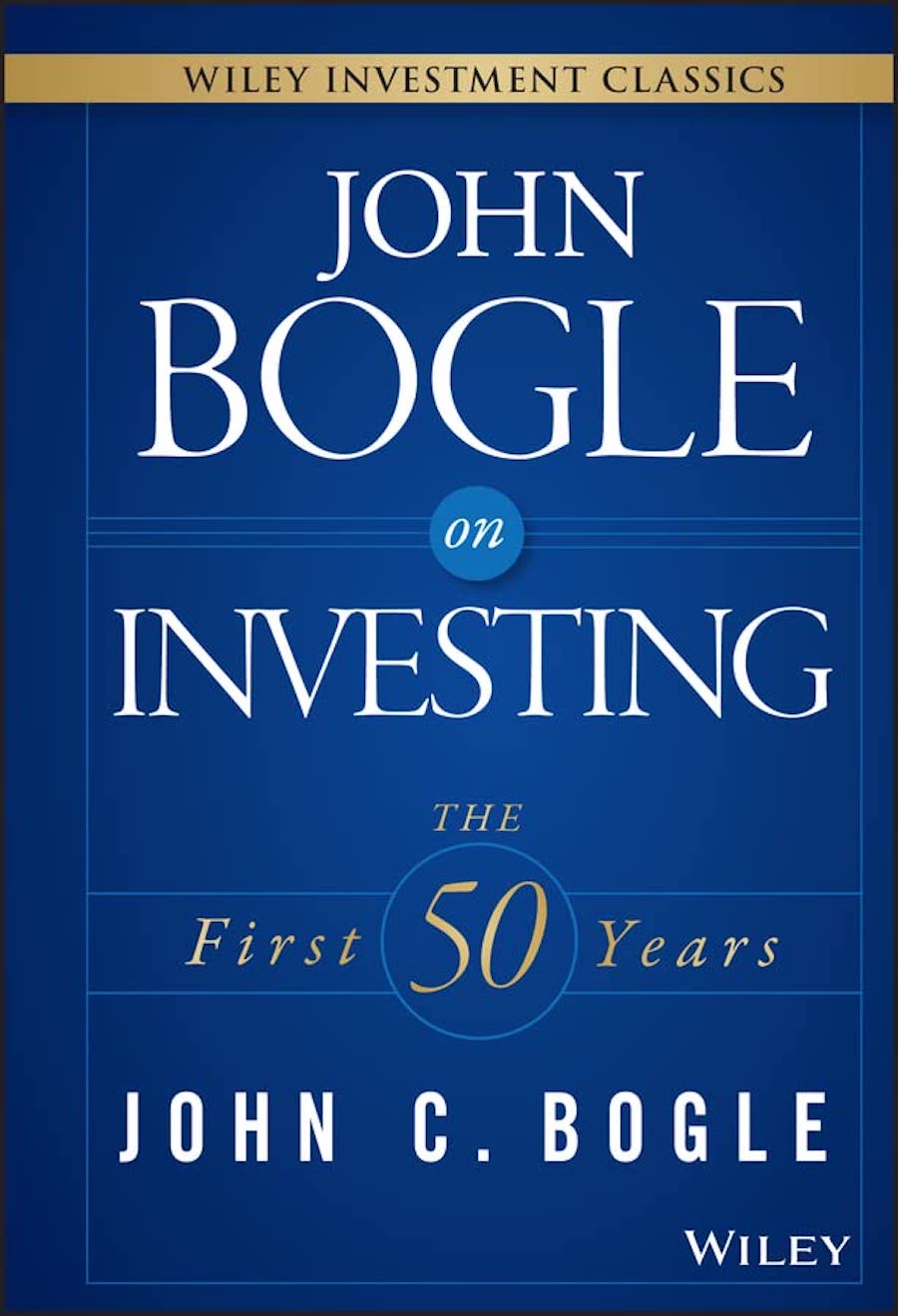 John Bogle on Investing (Wiley Investment Classics) 2
