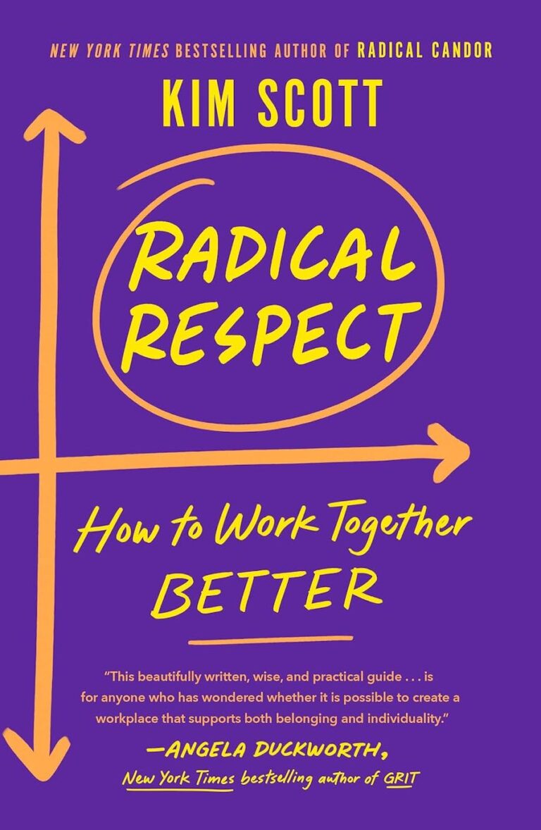 Radical Respect- How to Work Together Better